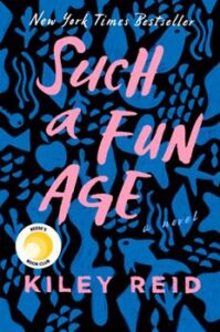 Book cover - Such a Fun Age by Kiley Reid